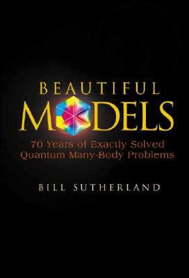 【预售】Beautiful Models: 70 Years of Exactly Solved Quantum