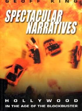 【预售】Spectacular Narratives: Hollywood in the Age of the