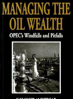 【预售】Managing Oil Wealth: OPEC's Windfalls and Pitfalls