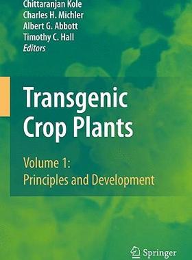 【预售】Transgenic Crop Plants, Volume 1: Principles and