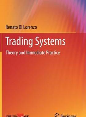 【预售】Trading Systems: Theory and Immediate Practice