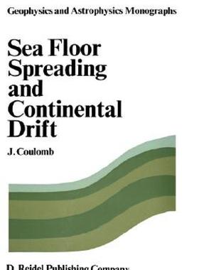 【预售】Sea Floor Spreading and Continental Drift