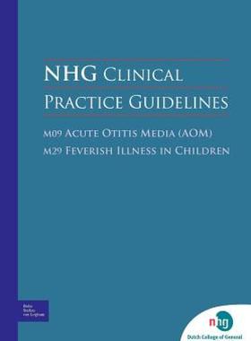 【预售】Nhg Clinical Practice Guidelines M09 - Acute Otitis