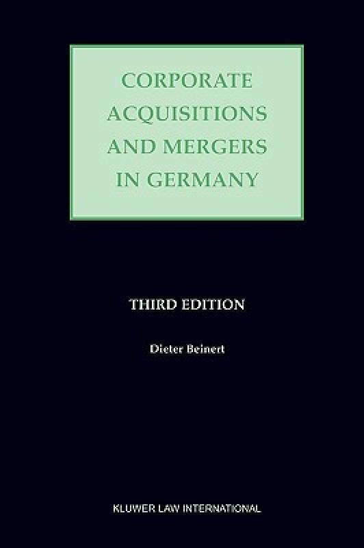【预售】corporate acquisitions and mergers in germany, third
