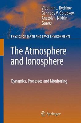 【预售】The Atmosphere and Ionosphere: Dynamics, Processes