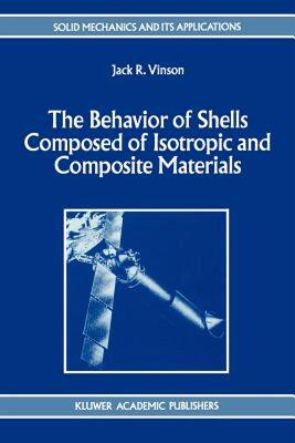 【预售】The Behavior of Shells Composed of Isotropic and