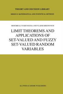 【预售】Limit Theorems and Applications of Set-Valued and