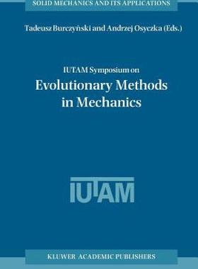 【预售】Iutam Symposium on Evolutionary Methods in