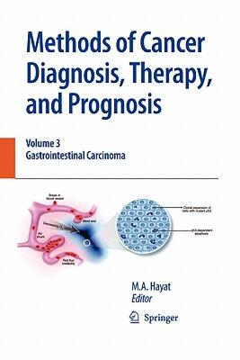 【预售】Methods of Cancer Diagnosis, Therapy and Prognosis: