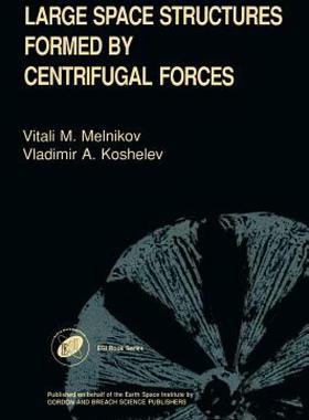 【预售】Large Space Structures Formed by Centrifugal Forces