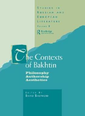 【预售】The Contexts of Bakhtin: Philosophy, Authorship