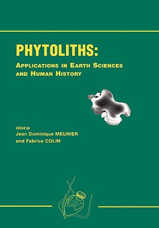 【预售】Phytoliths - Applications in Earth Science and Human
