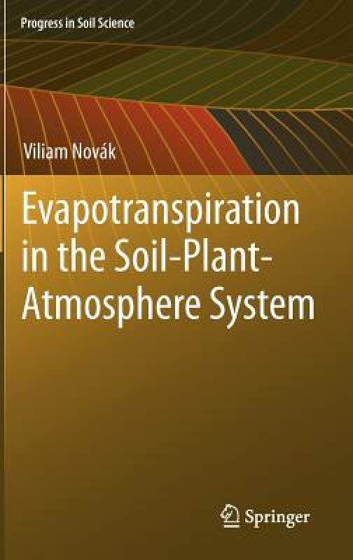【预售】Evapotranspiration in the Soil-Plant-Atmosphere