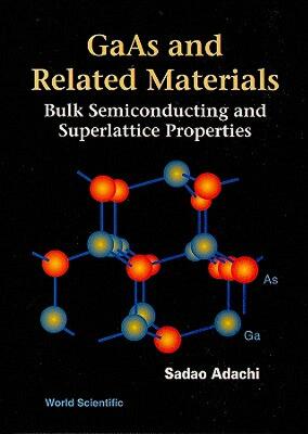 【预售】GaAs and Related Materials: Bulk Semiconducting and