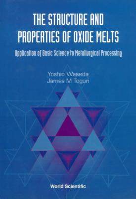 【预售】The Structure and Properties of Oxide Melts: