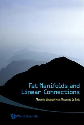 【预售】Fat Manifolds and Linear Connections