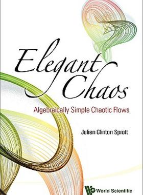 【预售】Elegant Chaos: Algebraically Simple Chaotic Flows