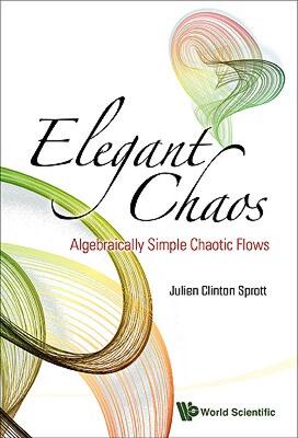【预售】Elegant Chaos: Algebraically Simple Chaotic Flows