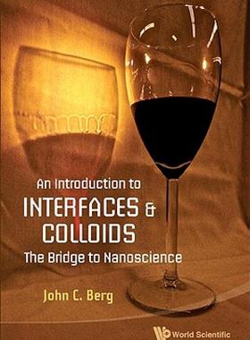 【预售】An Introduction to Interfaces & Colloids: The Bridge
