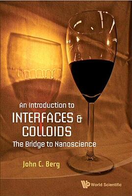 【预售】An Introduction to Interfaces & Colloids: The Bridge
