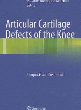 【预售】Articular Cartilage Defects of the Knee: Diagnosis