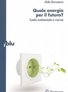 【预售】Quale Energia Per il Futuro?: Tutela Ambientale E