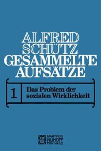 【预售】Gesammelte Aufsatze: Band I Das Problem Der Sozialen