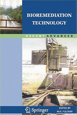 【预售】Bioremediation Technology: Recent Advances