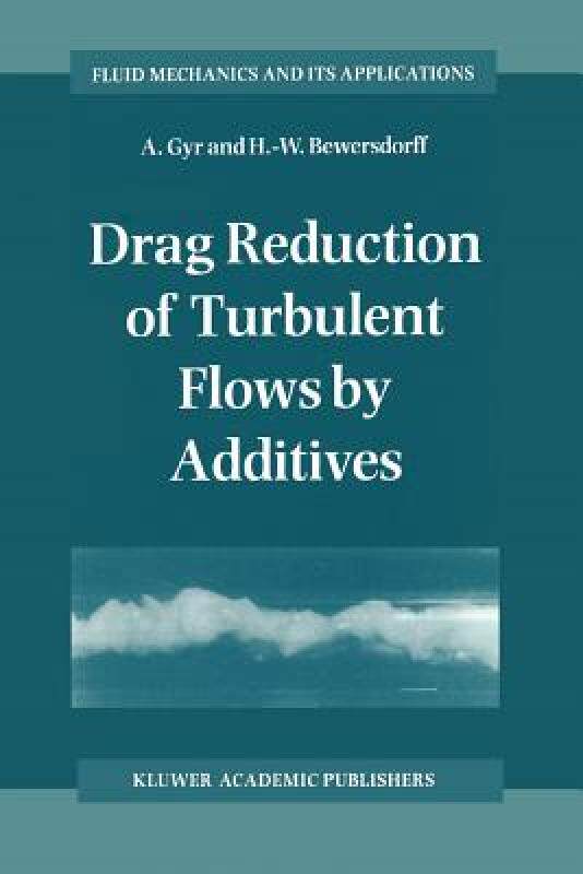 【预售】Drag Reduction of Turbulent Flows by Additives