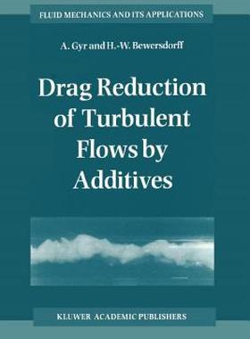 【预售】Drag Reduction of Turbulent Flows by Additives