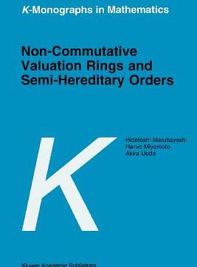 【预售】Non-Commutative Valuation Rings and Semi-Hereditary