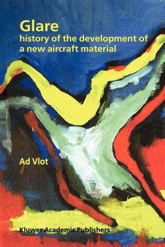 【预售】glare: history of the development of a new aircraft