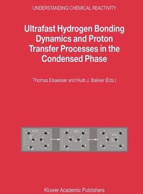 【预售】Ultrafast Hydrogen Bonding Dynamics and Proton