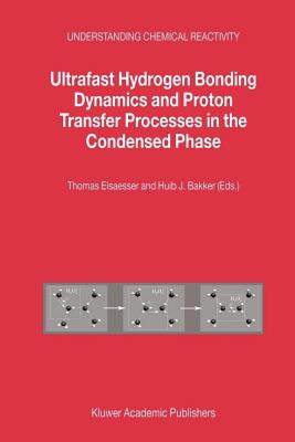 【预售】Ultrafast Hydrogen Bonding Dynamics and Proton