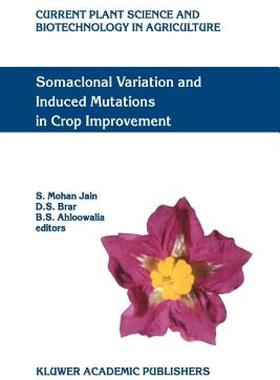 【预售】Somaclonal Variation and Induced Mutations in Crop