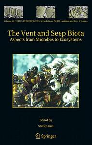 【预售】The Vent and Seep Biota: Aspects from Microbes to
