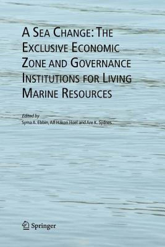 【预售】A Sea Change: The Exclusive Economic Zone and