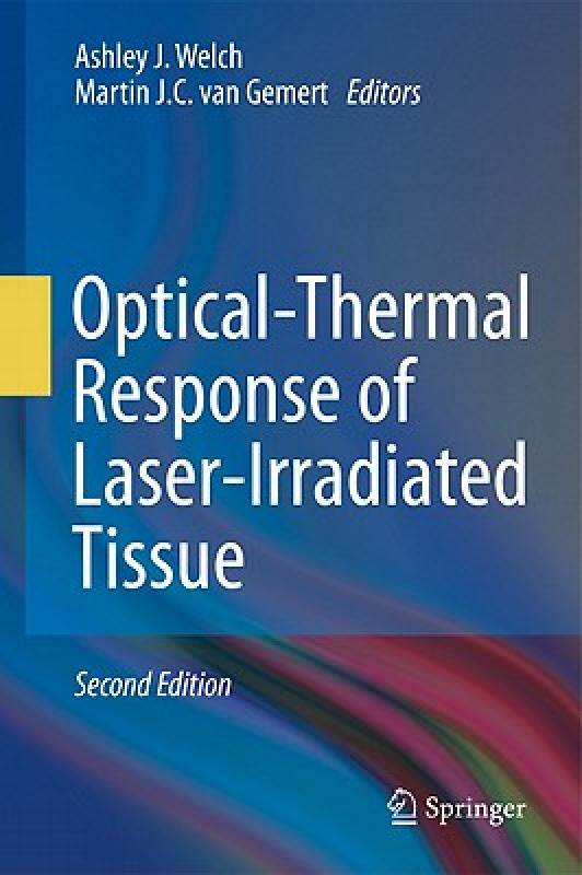 【预售】Optical-Thermal Response of Laser-Irradiated Tissue