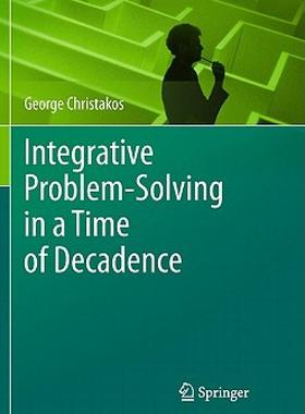 【预售】Integrative Problem-Solving in a Time of Decadence