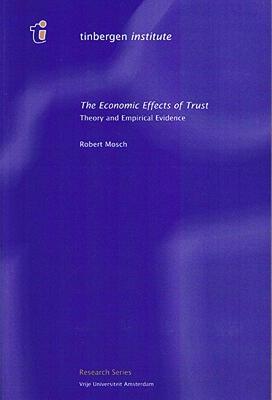 【预售】The Economic Effects of Trust: Theory and Empirical