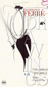 【预订】Gianfranco Ferre Drawings