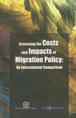 【预售】Assessing the Costs and Impacts of Migration Policy: