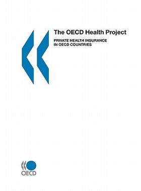 【预售】The OECD Health Project Private Health Insurance in