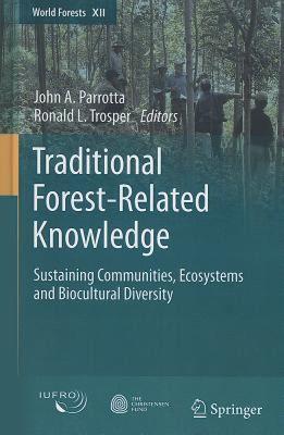 【预售】Traditional Forest-Related Knowledge: Sustaining