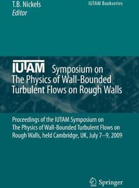 【预售】Iutam Symposium on the Physics of Wall-Bounded