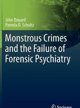 【预售】Monstrous Crimes and the Failure of Forensic