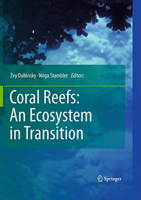 【预售】Coral Reefs: An Ecosystem in Transition