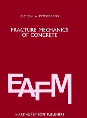 【预售】Fracture Mechanics of Concrete: Structural