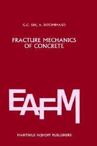 【预售】Fracture Mechanics of Concrete: Structural