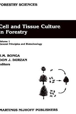【预售】Cell and Tissue Culture in Forestry: Volume 1